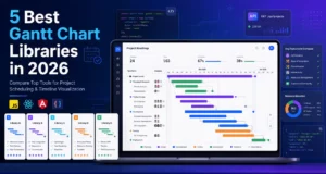 5 best Gantt chart libraries 2026